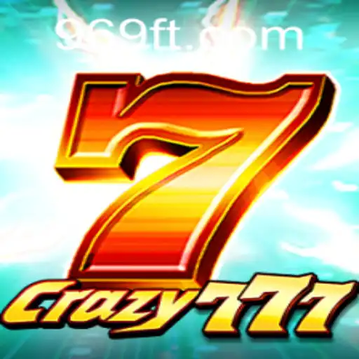 Explorando Crazy777 - A Emoção do Jogo no FT969.COM