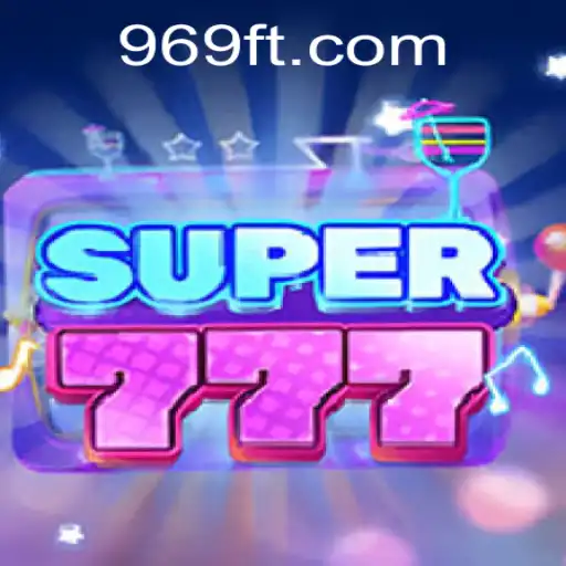 Descubra o Novo Jogo de Azar: Super777 e FT969.COM